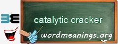 WordMeaning blackboard for catalytic cracker
